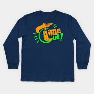 TIME OUT by Tai's Tees Kids Long Sleeve T-Shirt